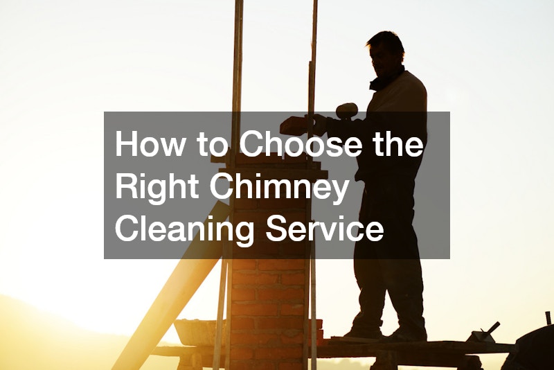 How to Choose the Right Chimney Cleaning Service